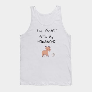 The Goat Ate My Homework! Tank Top